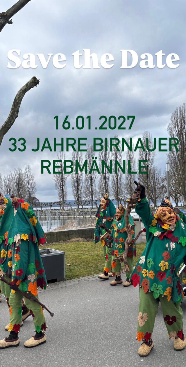 Save the Date - 33 Jahre Birnauer Rebmännle am 16.01.2027